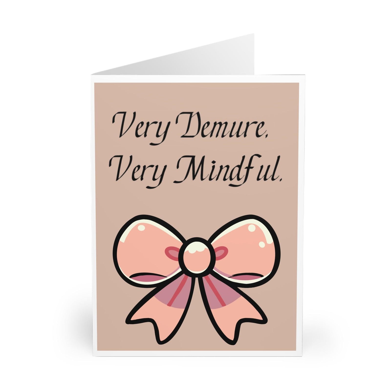 Very Demure, Very Mindful Card – Elegant Bow Gratitude Card | Buy Online from The Home Crafters