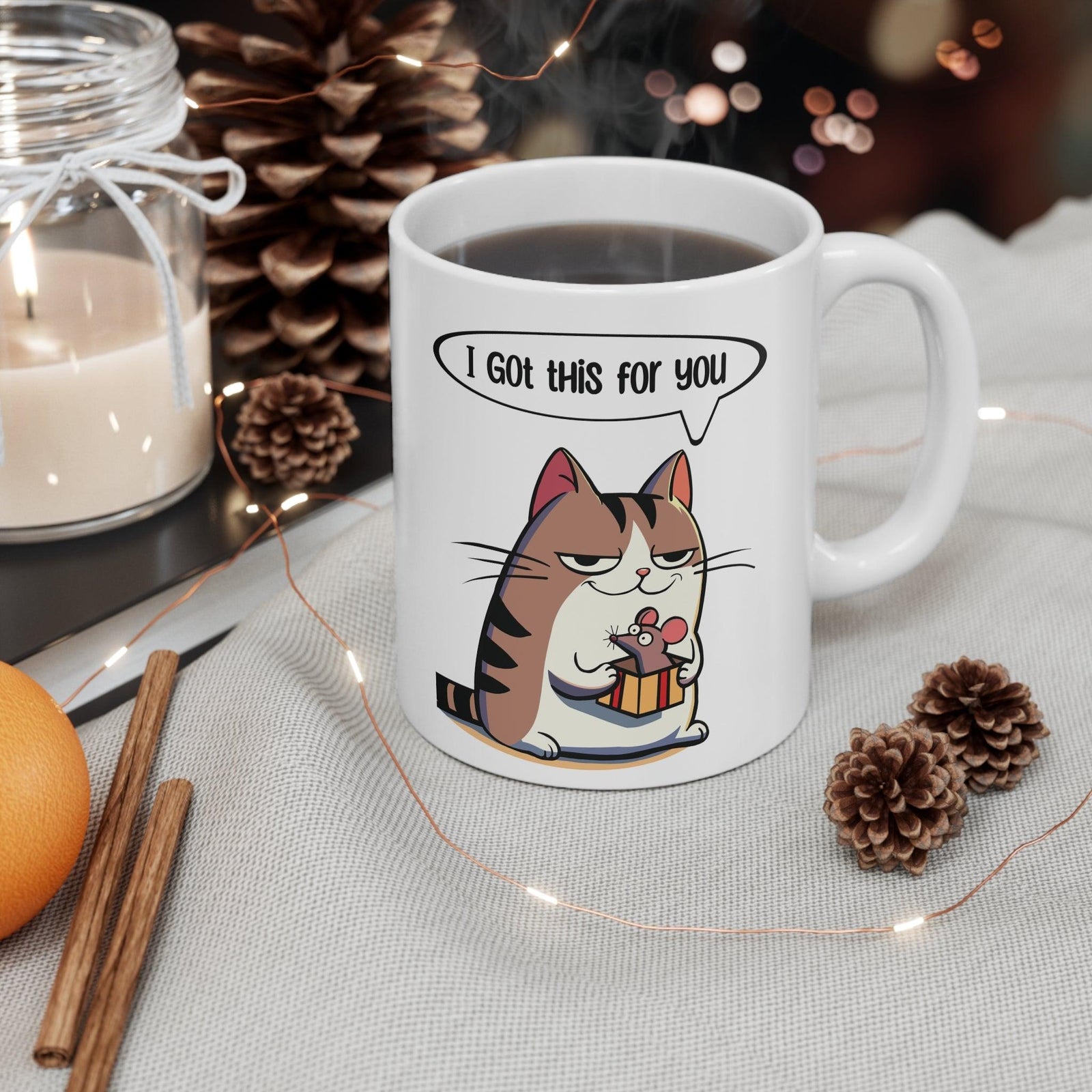 I Got This For You Cat & Mouse Mug | Cute Gift Cup 11oz | Buy Online from The Home Crafters