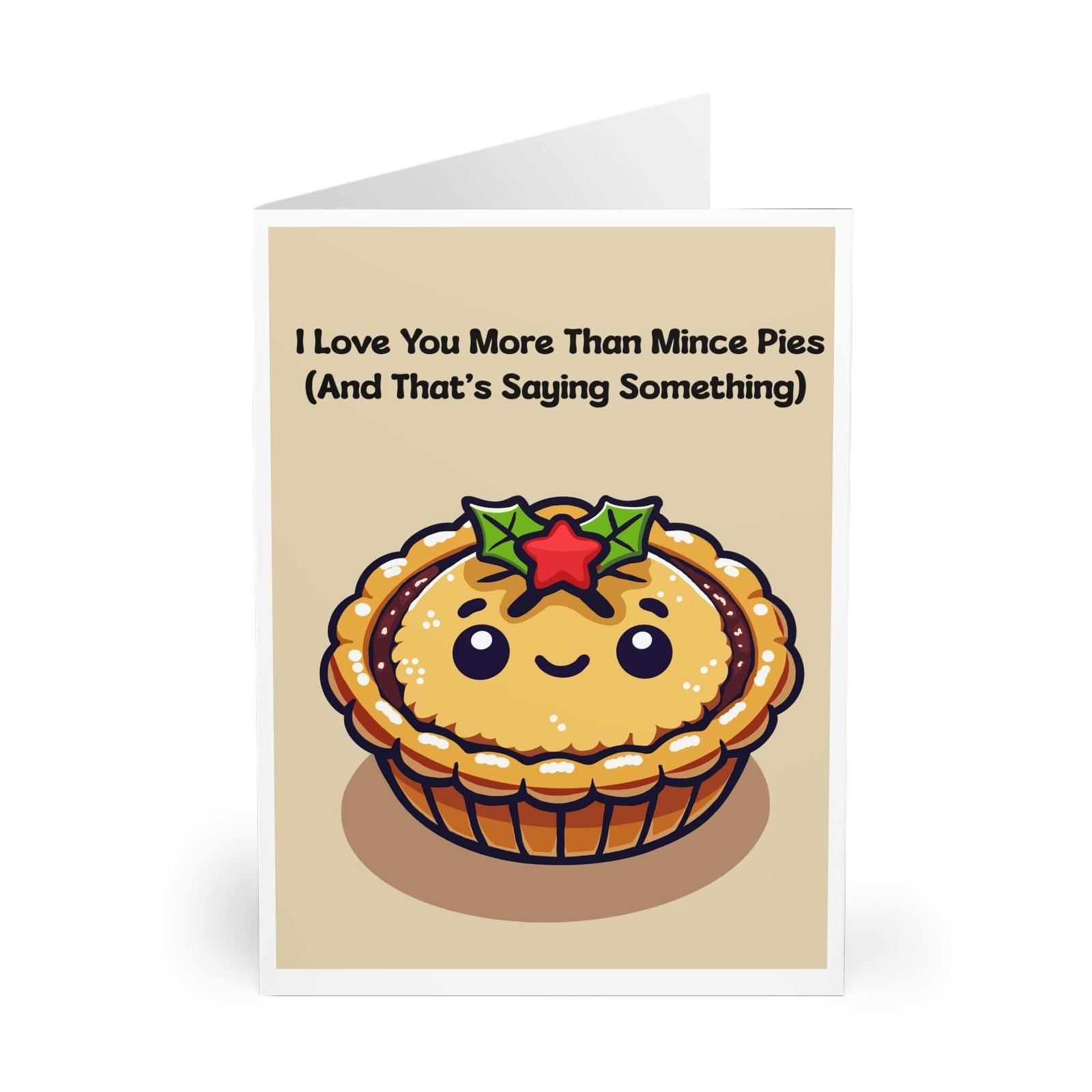 I Love You More Than Mince Pies – Xmas Card | Buy Online from The Home Crafters