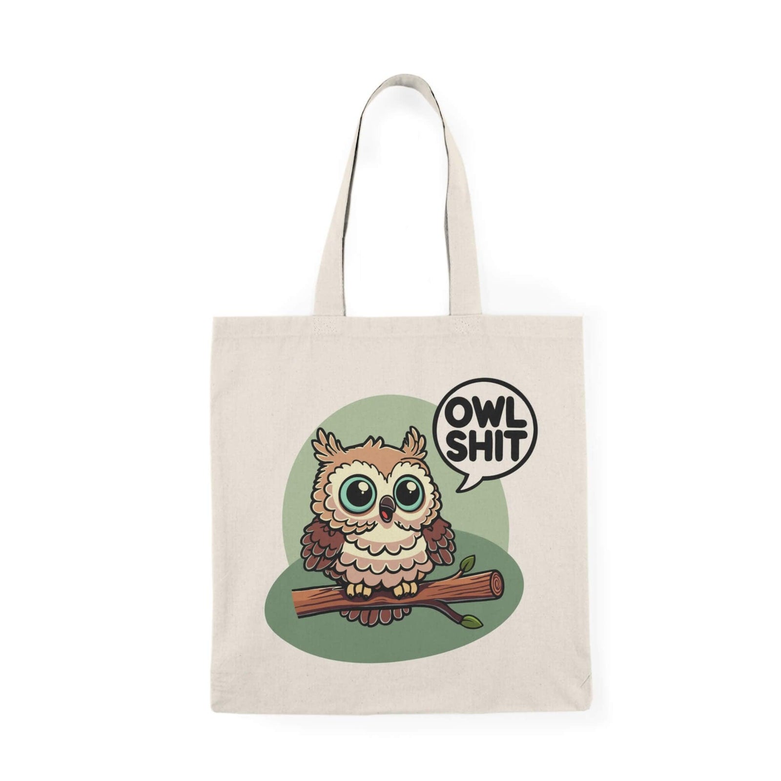 Owl Shit Tote – Funny Eco - Friendly Cotton Shopper | Buy Online from The Home Crafters