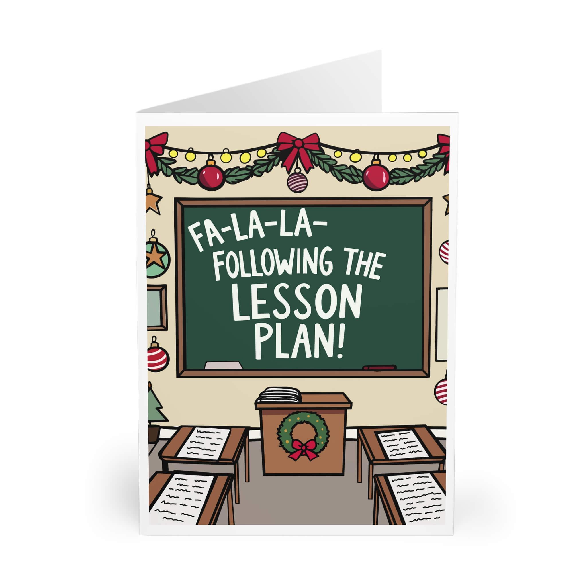 Fa - La - La Following the Lesson Plan – Teacher Xmas Card | Buy Online from The Home Crafters