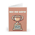 Not the Worst – Funny Trophy Card for Dads & More | Buy Online from The Home Crafters