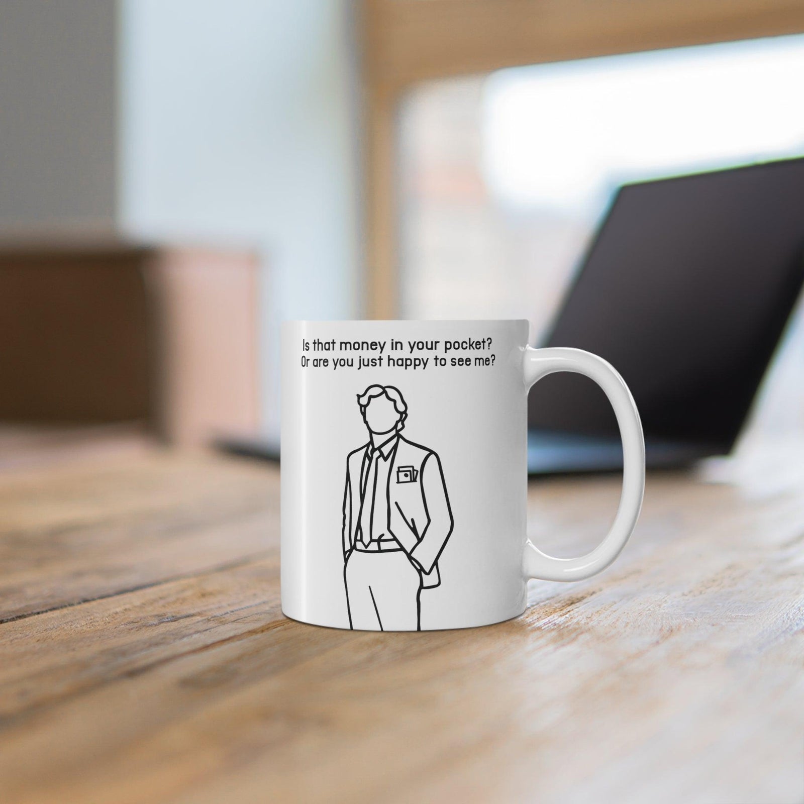 Is That Money in Your Pocket? Mug | Cheeky 11 oz Gift | Buy Online from The Home Crafters
