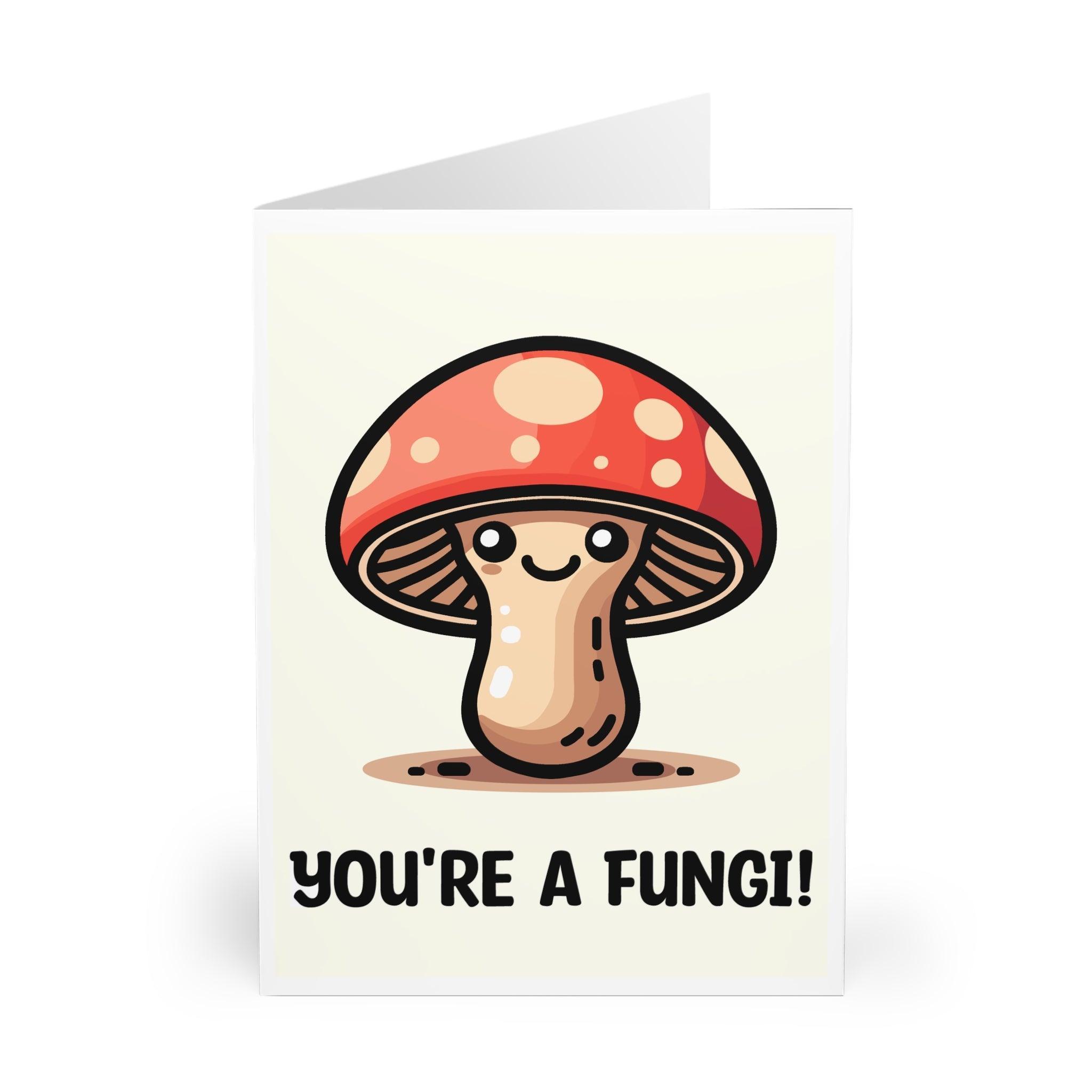You're a Fungi Card – Funny Mushroom pun | Buy Online from The Home Crafters
