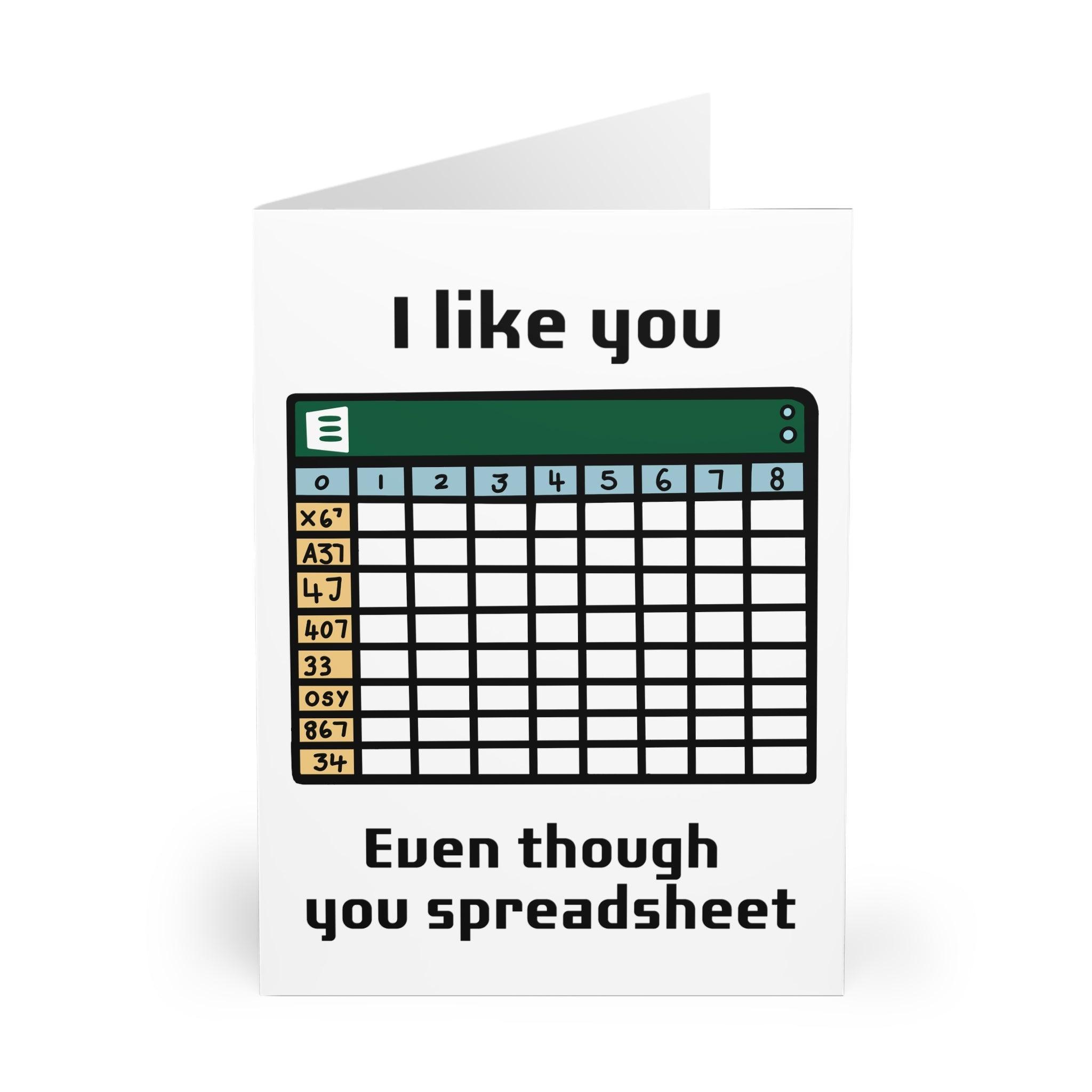I Like You Even Though You Spreadsheet – Funny Office Card | Buy Online from The Home Crafters