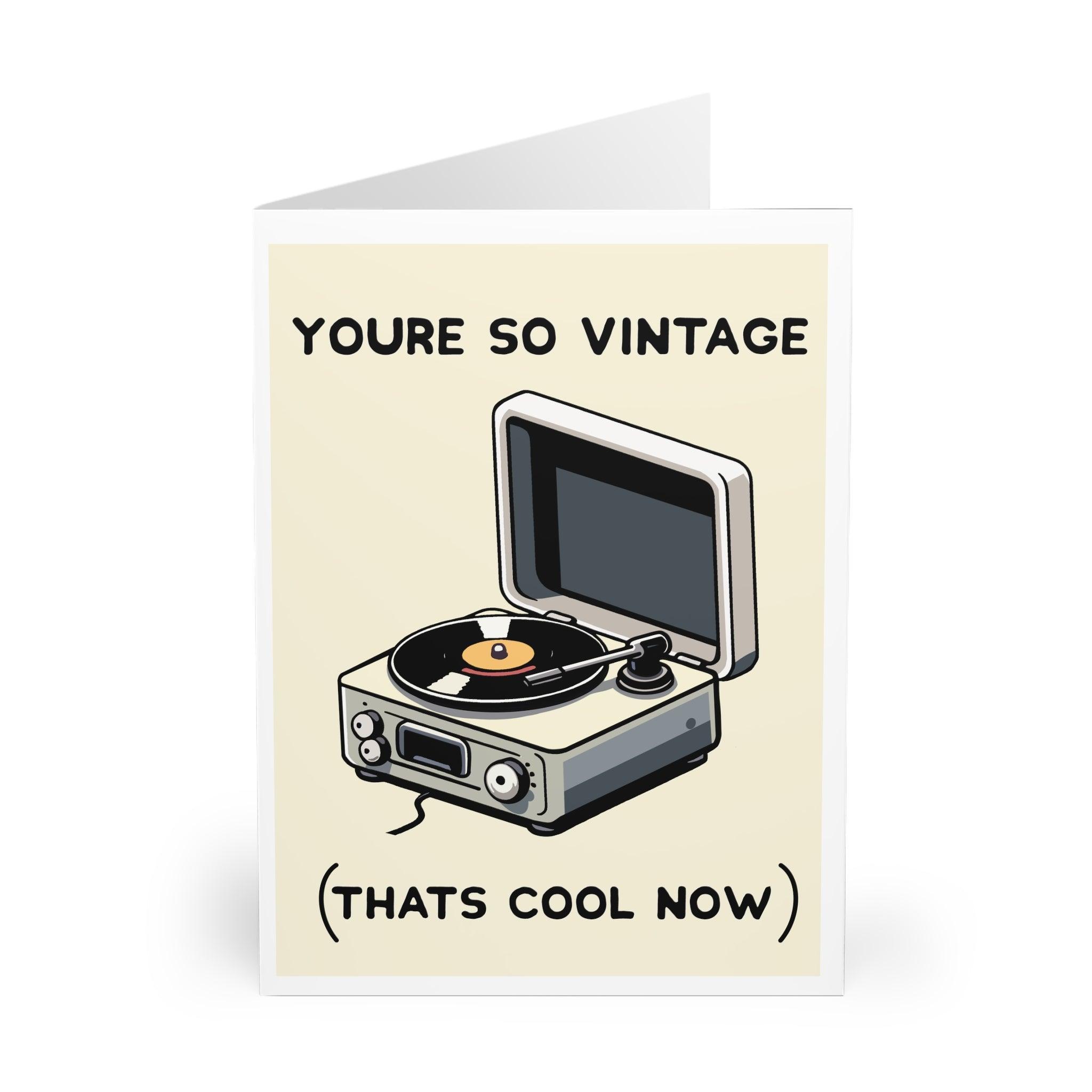You’re So Vintage (That’s Cool Now) – Retro Vinyl Card | Buy Online from The Home Crafters