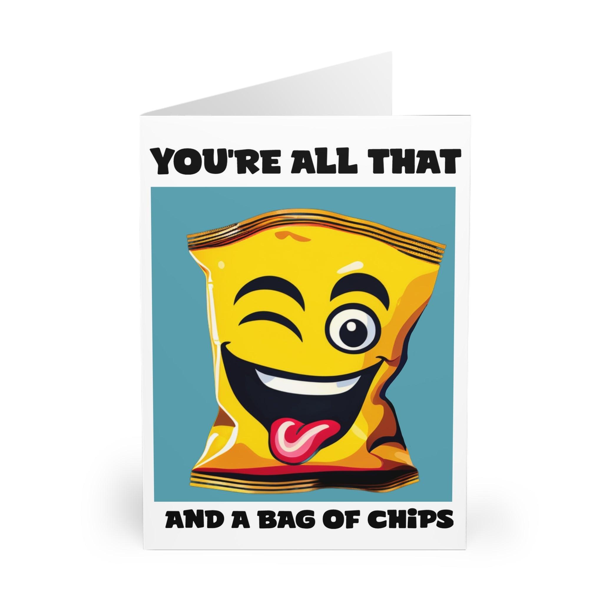 You're All That and a Bag of Chips – Funny Love Card | Buy Online from The Home Crafters