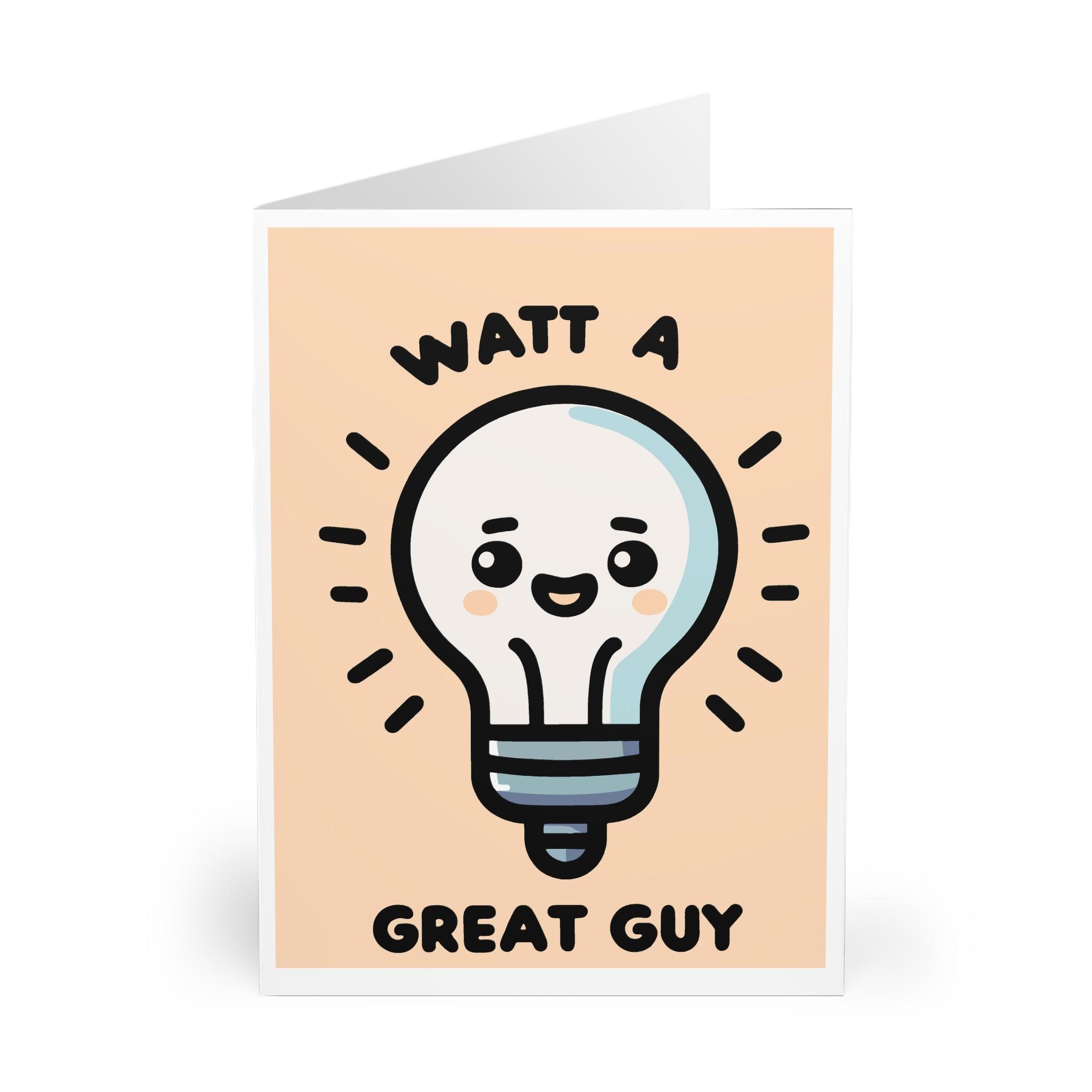 Watt a Great Guy Card – Funny Pun Appreciation Card | Buy Online from The Home Crafters