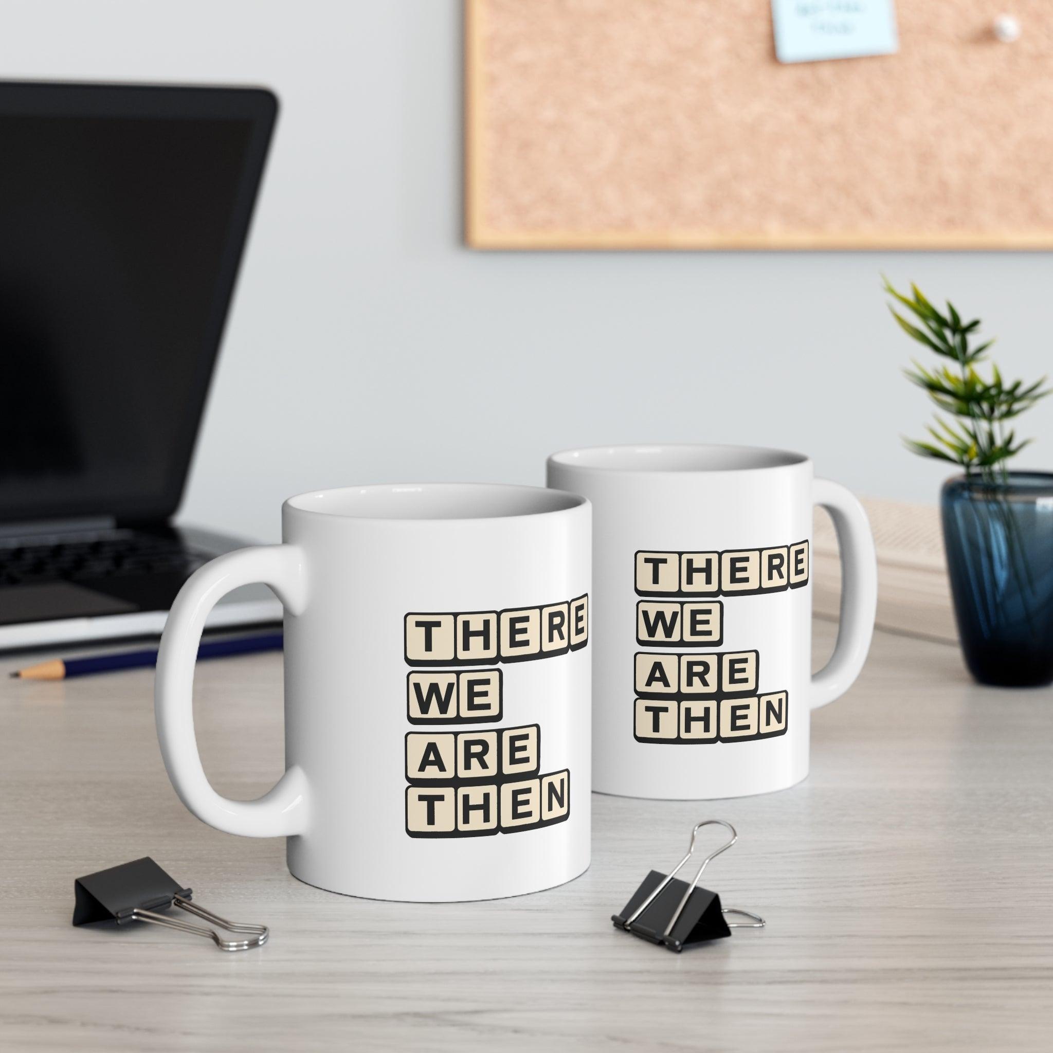 “There We Go Then” TWAT Scrabble Mug | Buy Online from The Home Crafters