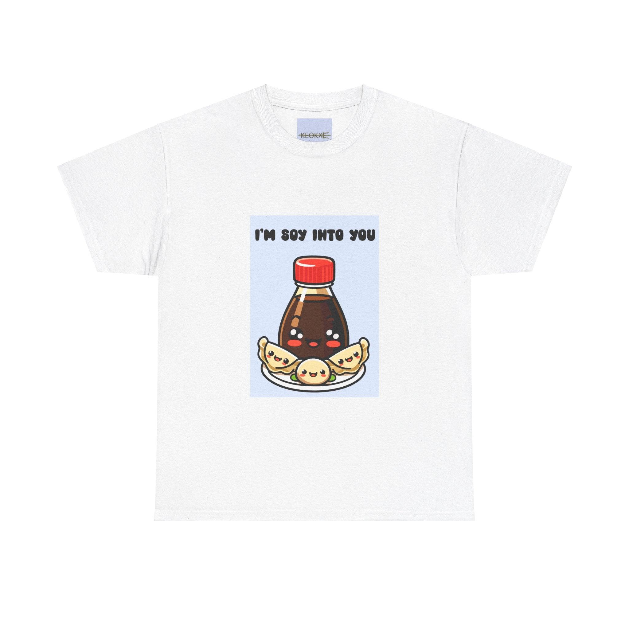 I’m Soy Into You T-Shirt | Buy Online from The Home Crafters