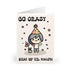 Go Crazy Stay Up Till 9:01 PM Funny Greeting Card | Buy Online from The Home Crafters