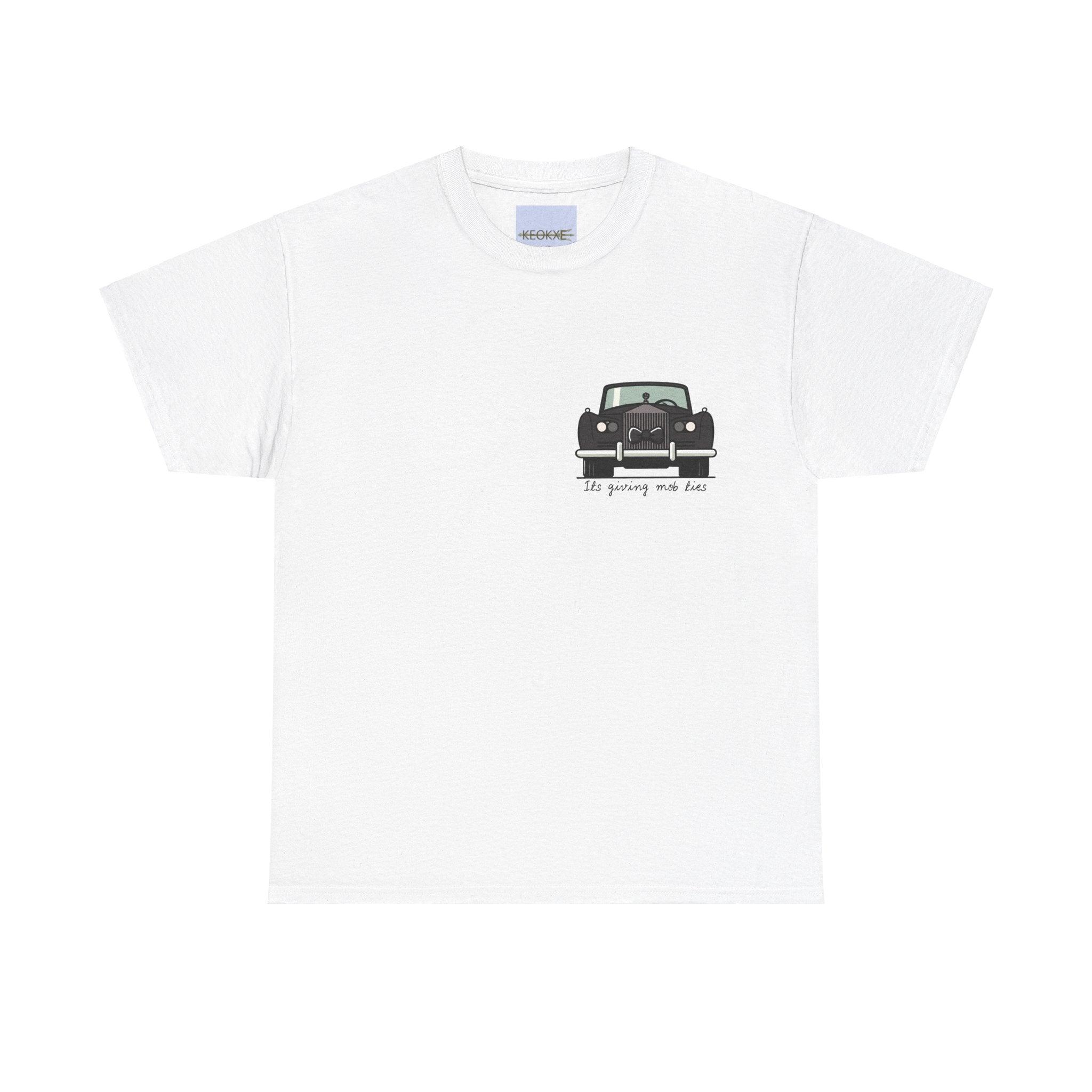 It’s Giving Mob Ties T-Shirt – Rolls Royce Luxury Graphic Tee | Buy Online from The Home Crafters