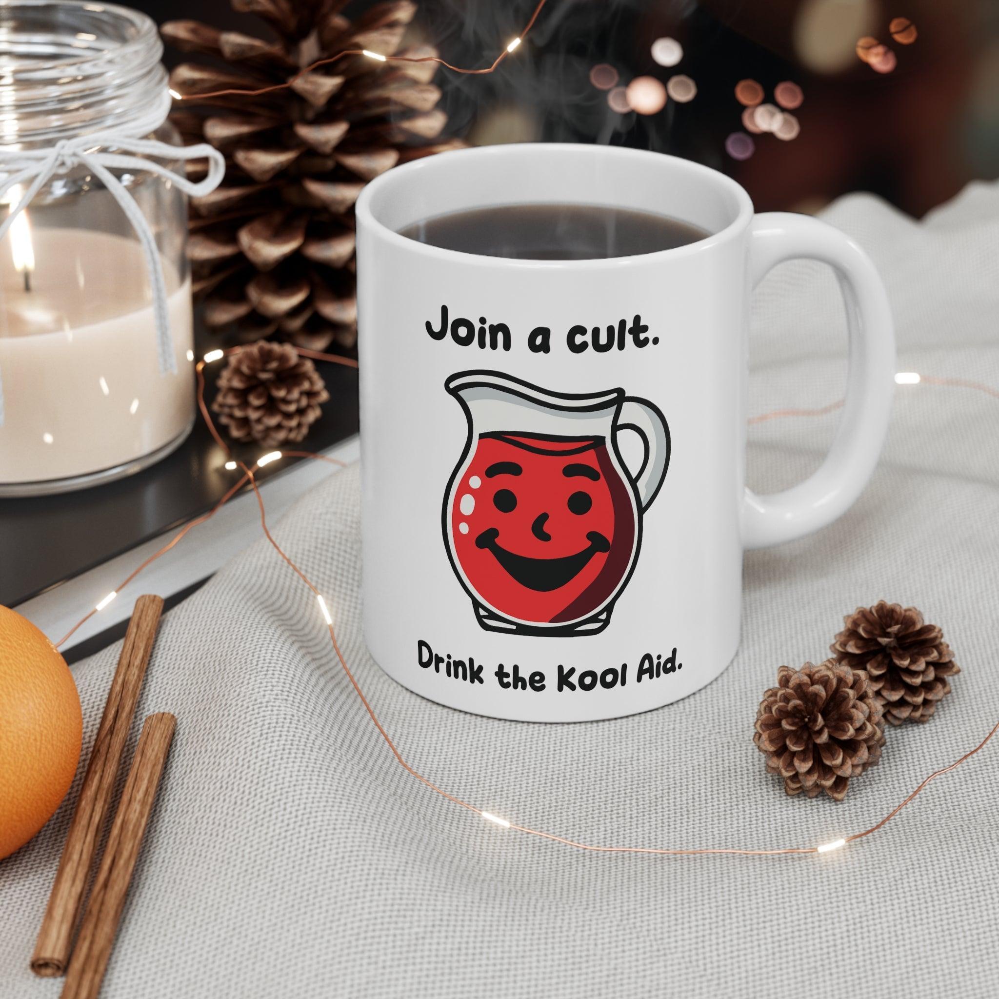Join a Cult – Drink the Kool - Aid Mug | 11 oz Dark Humour | Buy Online from The Home Crafters