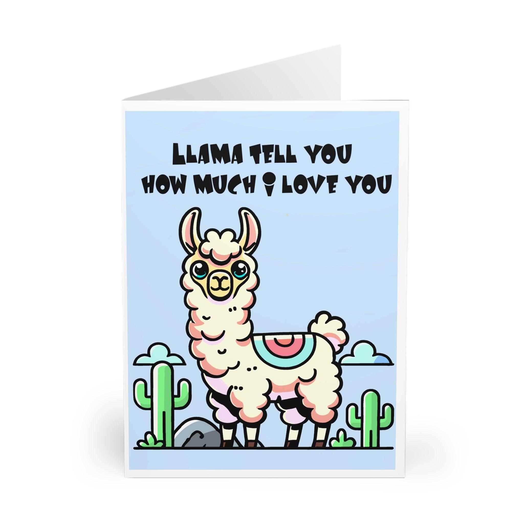 Llama Tell You I Love You – Funny Romantic Llama Card | Buy Online from The Home Crafters