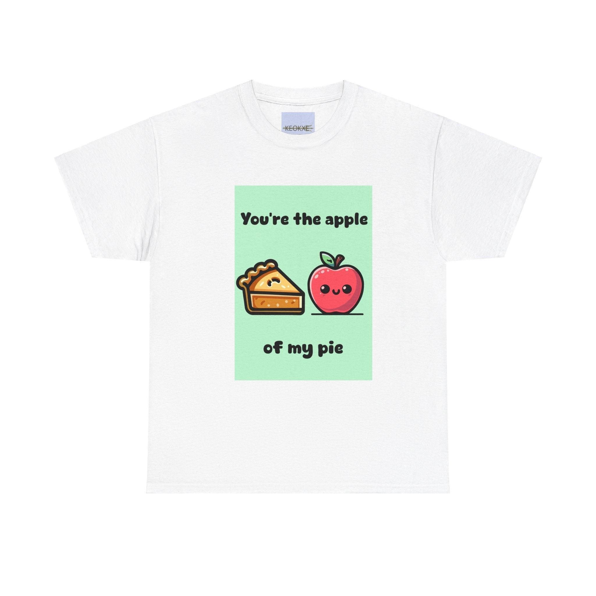 You're the Apple of My Pie T-Shirt | Cute Food Pun Tee | Buy Online from The Home Crafters