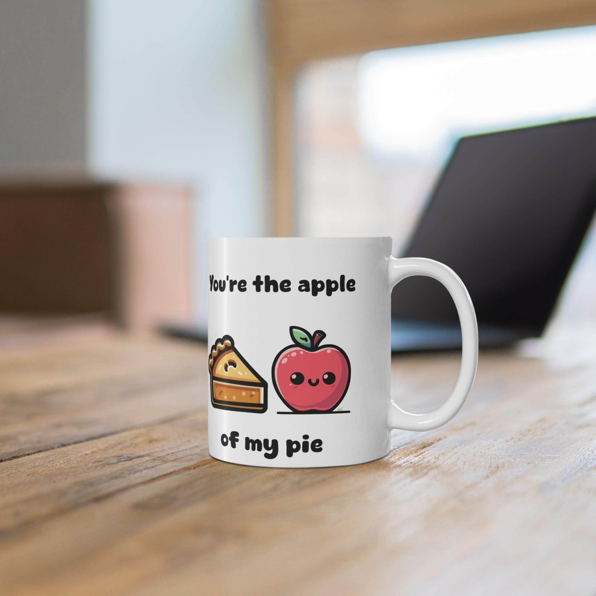You’re the Apple of My Pie Mug | Pun - Loving Gift 11 oz | Buy Online from The Home Crafters