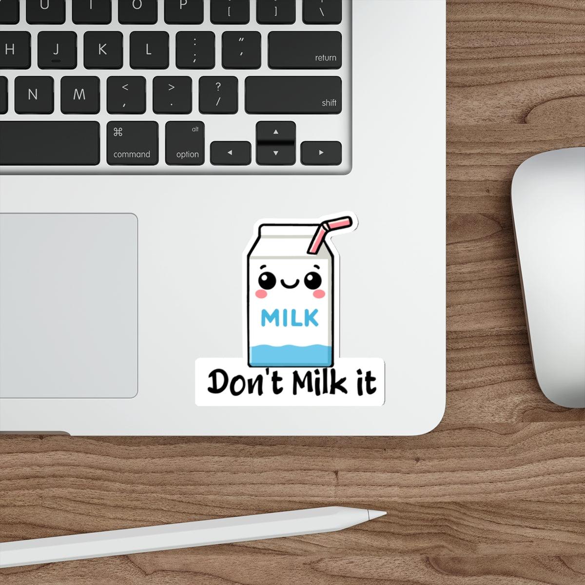 Don't Milk It Milk Carton Sticker – Cute Funny Pun | Vinyl | Buy Online from The Home Crafters