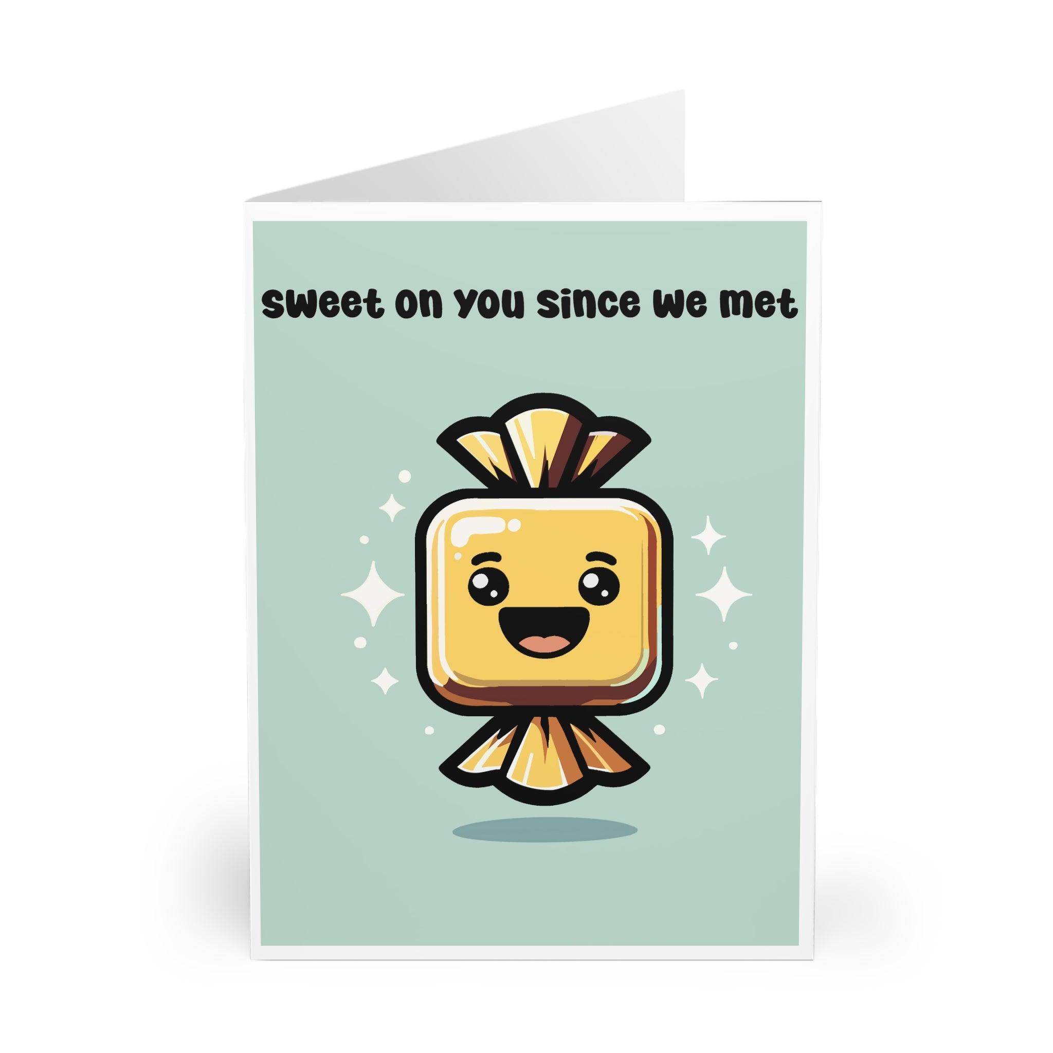 Sweet on You Since We Met – Romantic Funny Toffee Card | Buy Online from The Home Crafters