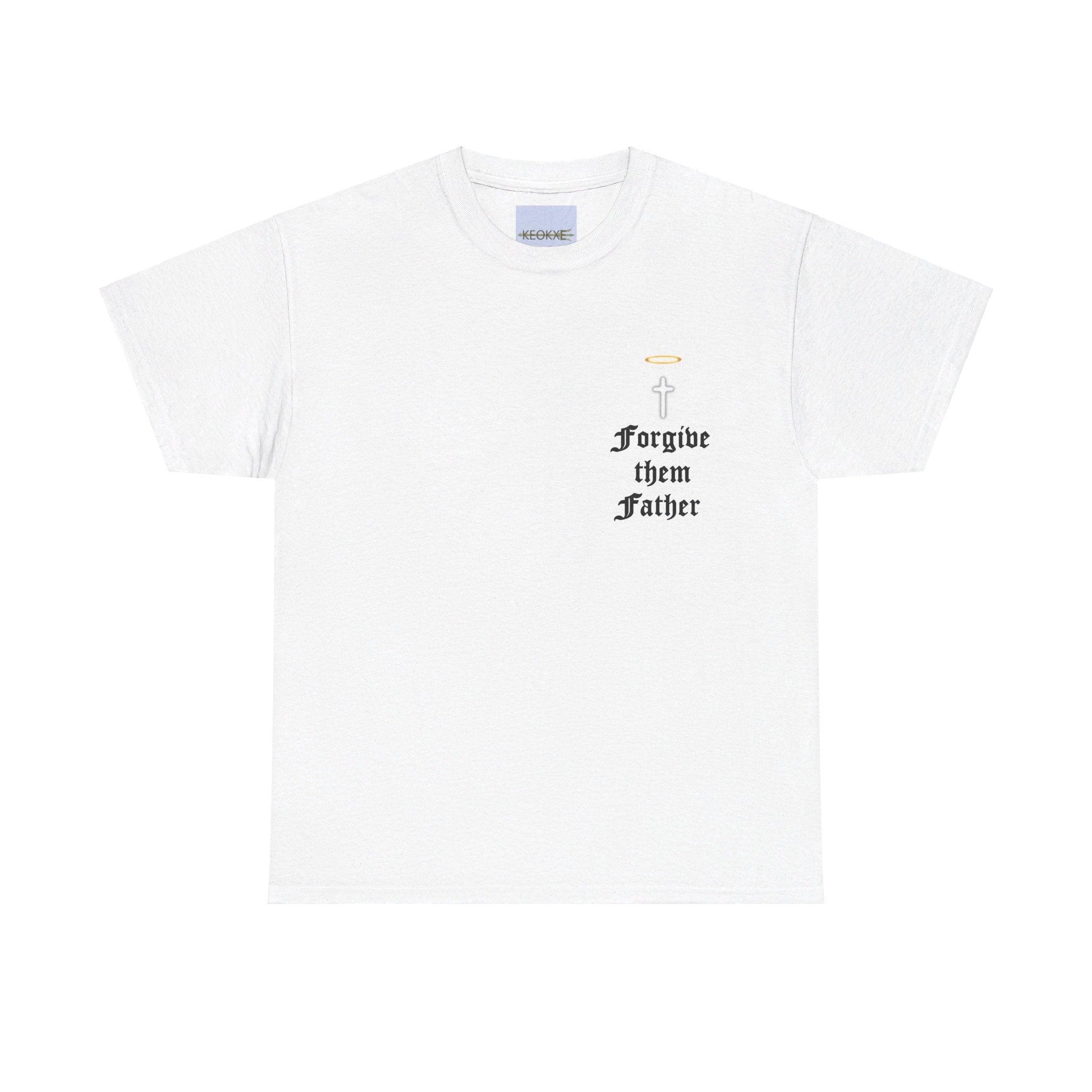 Forgive Them Father – Faith - Inspired T-Shirt | Buy Online from The Home Crafters