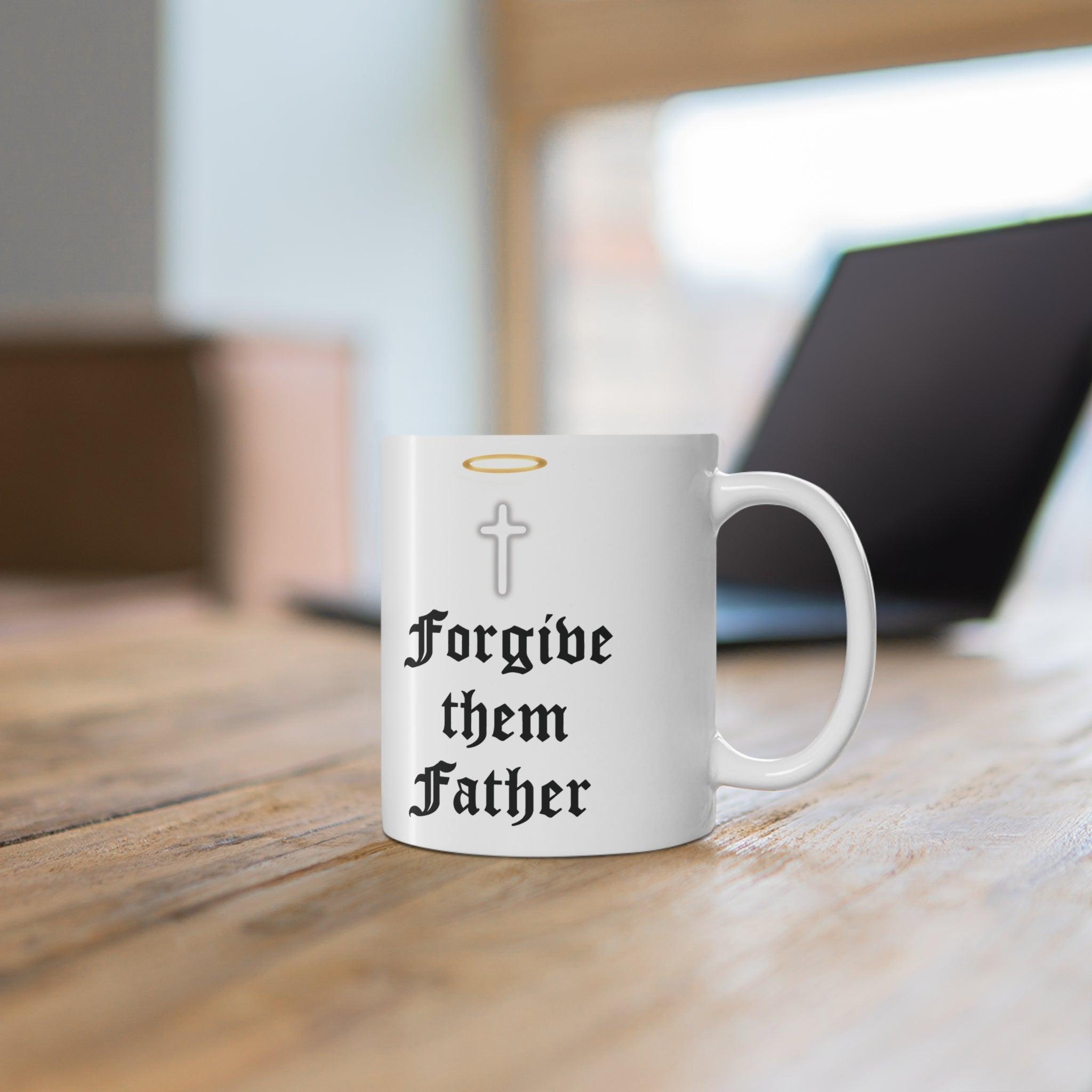 Forgive Them Father Cross Mug | 11 oz Faith & Peace | Buy Online from The Home Crafters