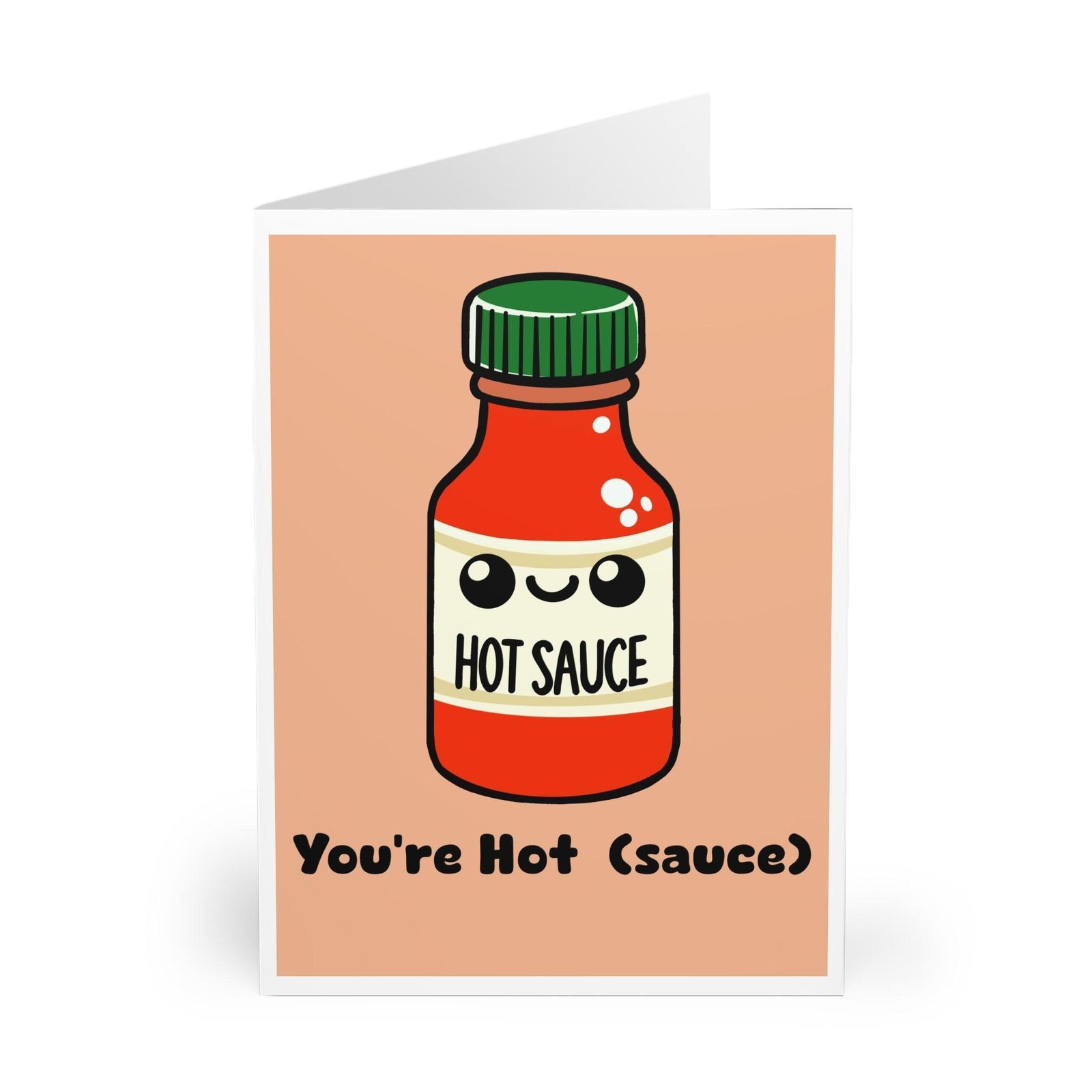You’re Hot (Sauce) – Spicy Flirty Hot Sauce Greeting Card | Buy Online from The Home Crafters
