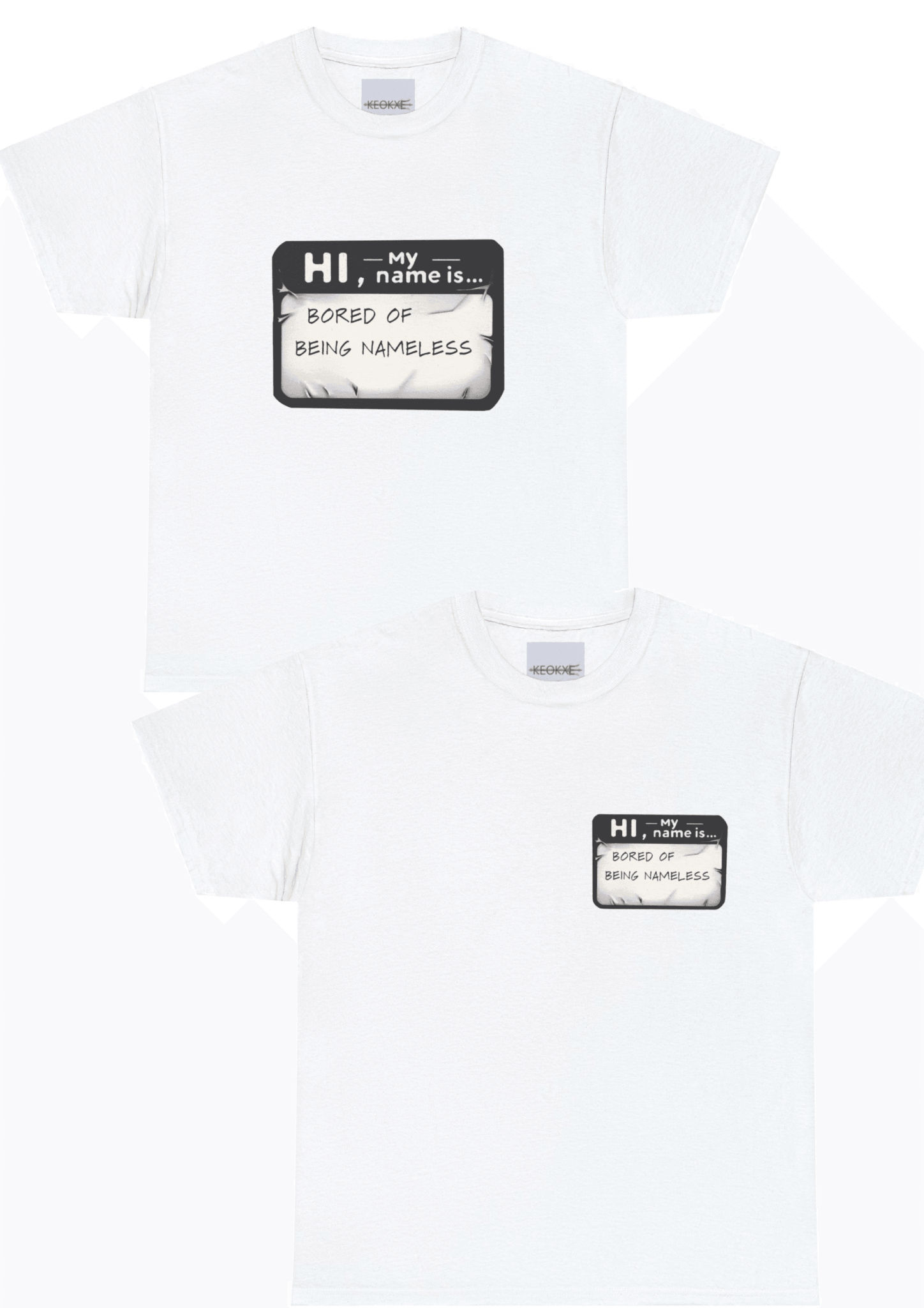 Bored of Being Namless T-shirt | Buy Online from The Home Crafters