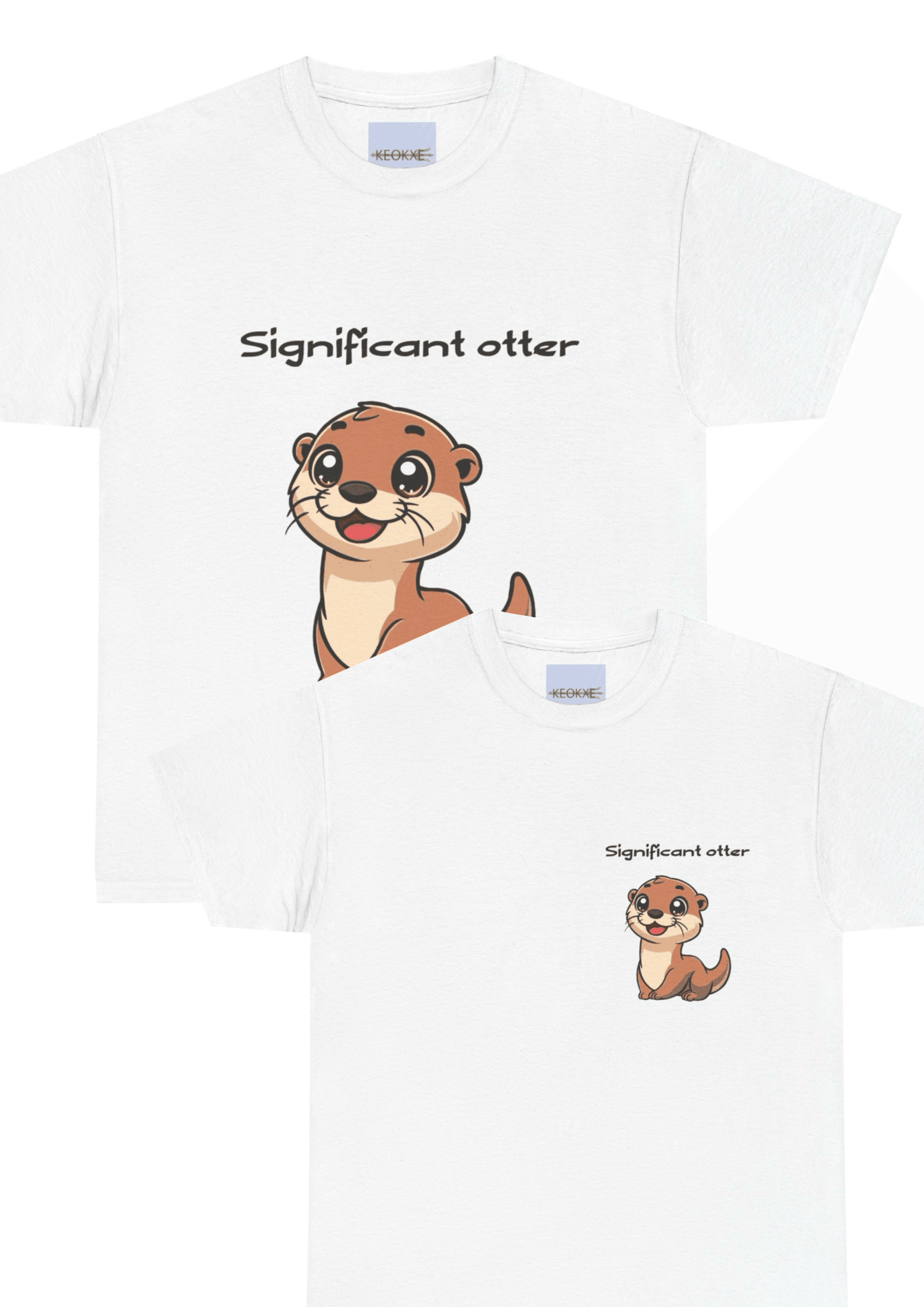 Significant Otter T-Shirt | Cute Animal Pun Couple Tee | Buy Online from The Home Crafters