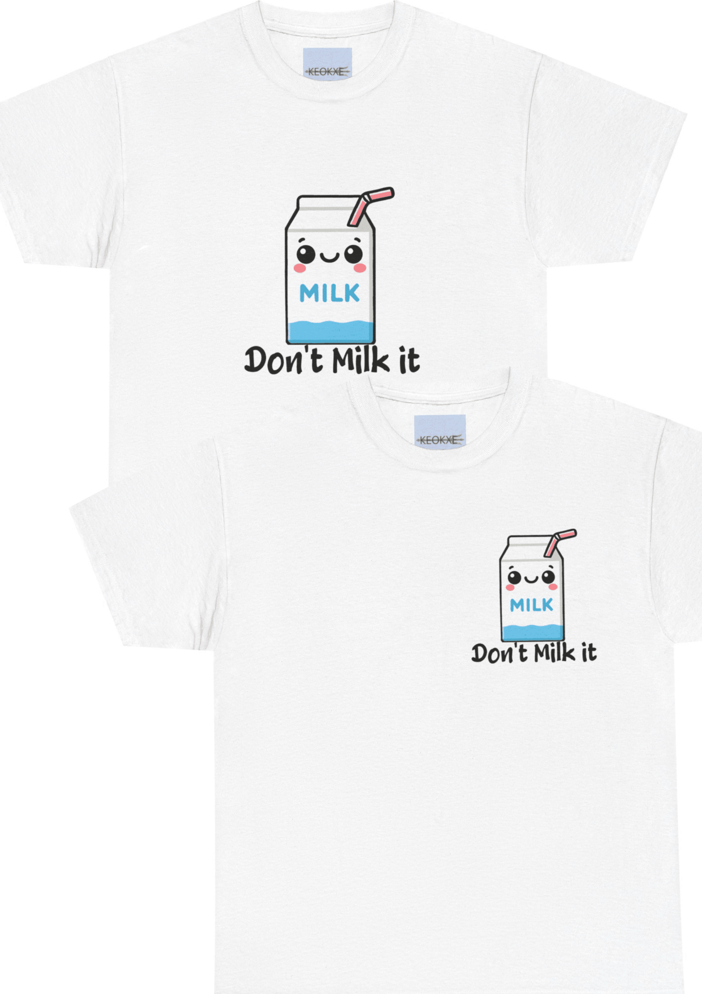 Don’t Milk It – Funny Milk Carton T-Shirt | Buy Online from The Home Crafters