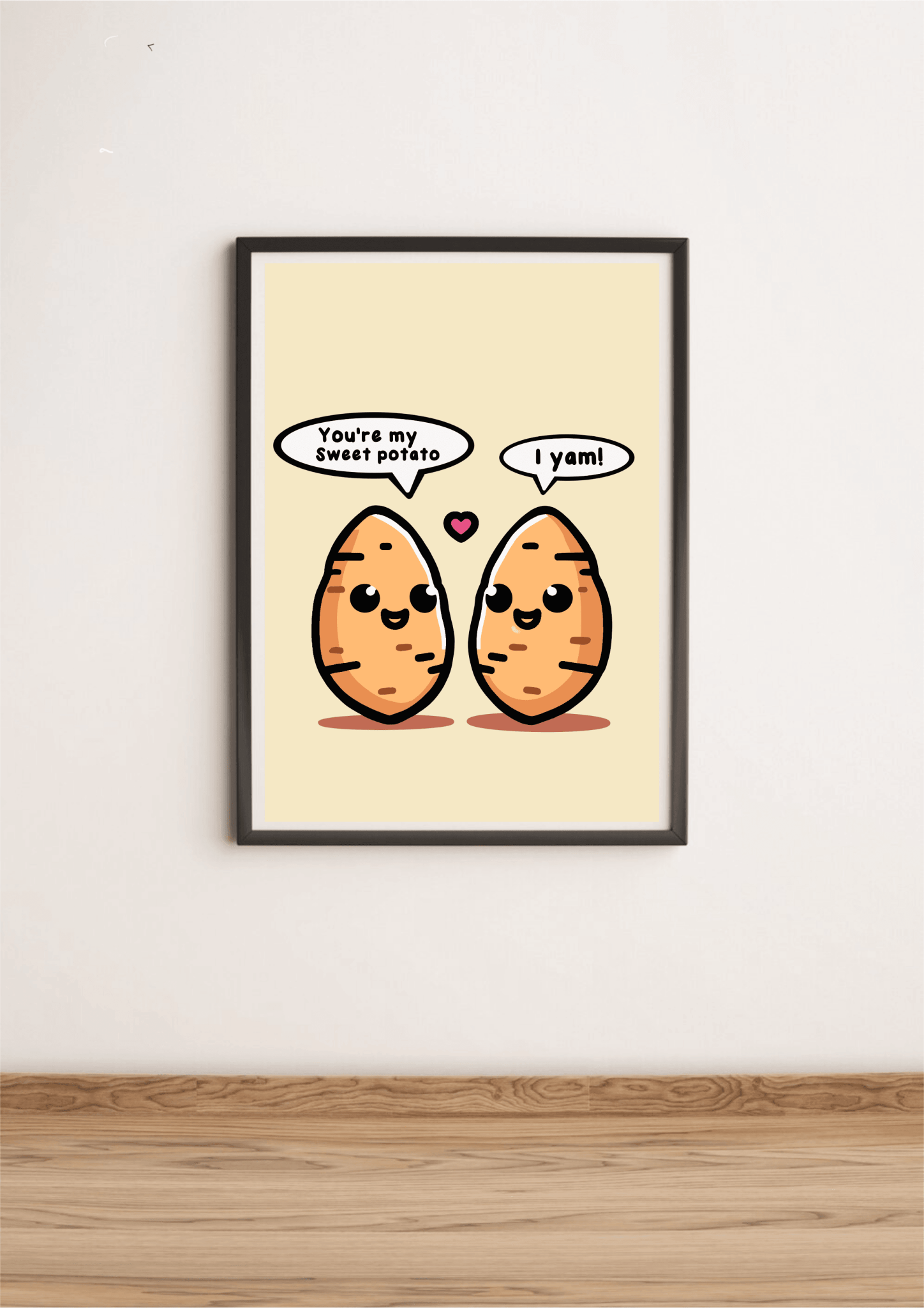 You’re My Sweet Potato – Funny Romantic Art Print | Buy Online from The Home Crafters