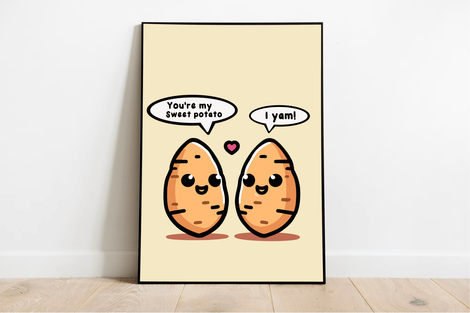 You’re My Sweet Potato – Funny Romantic Art Print | Buy Online from The Home Crafters