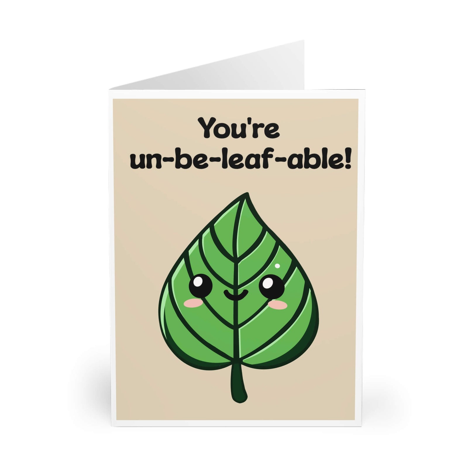 You’re Un - Be - Leaf - Able! – Cute Leaf Pun Card | Buy Online from The Home Crafters