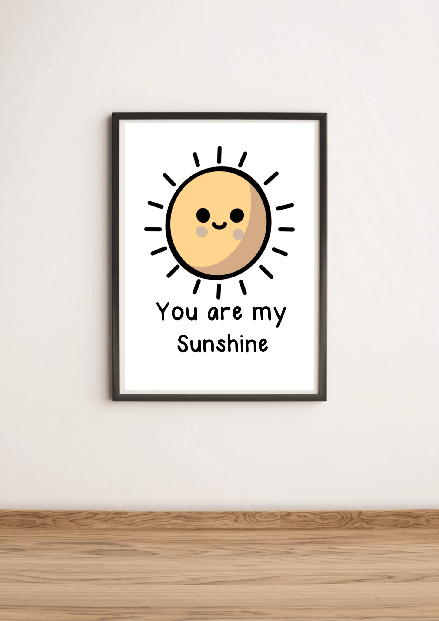 You Are My Sunshine – Cheerful Cartoon Art Print | Buy Online from The Home Crafters