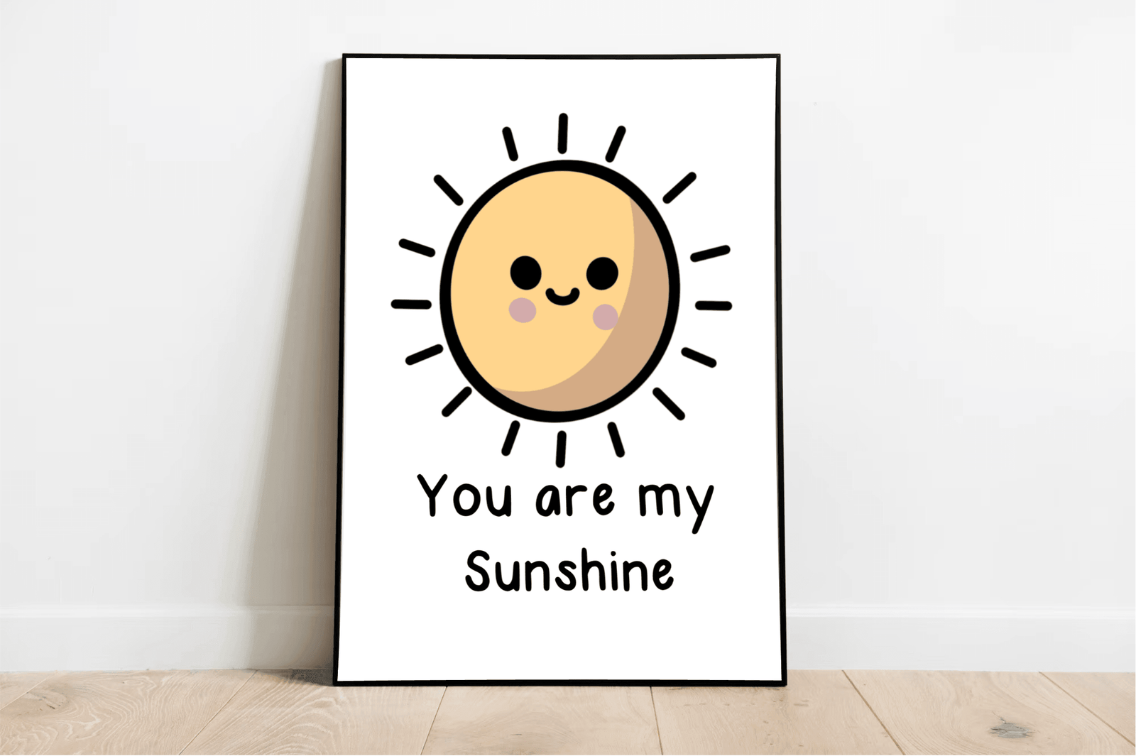You Are My Sunshine – Cheerful Cartoon Art Print | Buy Online from The Home Crafters