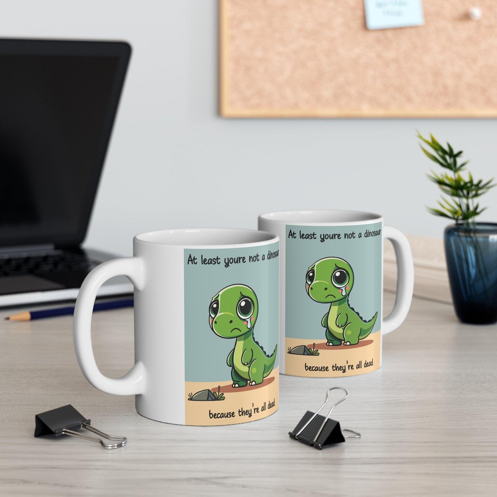 Not a Dinosaur – Funny Dark Humor Coffee Mug | Buy Online from The Home Crafters