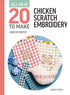 All-New Twenty To Make: Chicken Scratch Embroidery (hardback)
