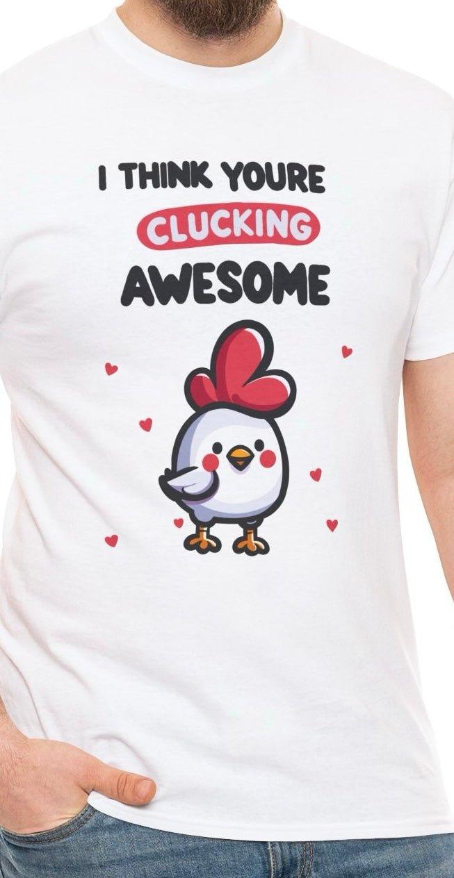 Clucking Awesome Chicken T-Shirt | Funny Animal Tee | Buy Online from The Home Crafters