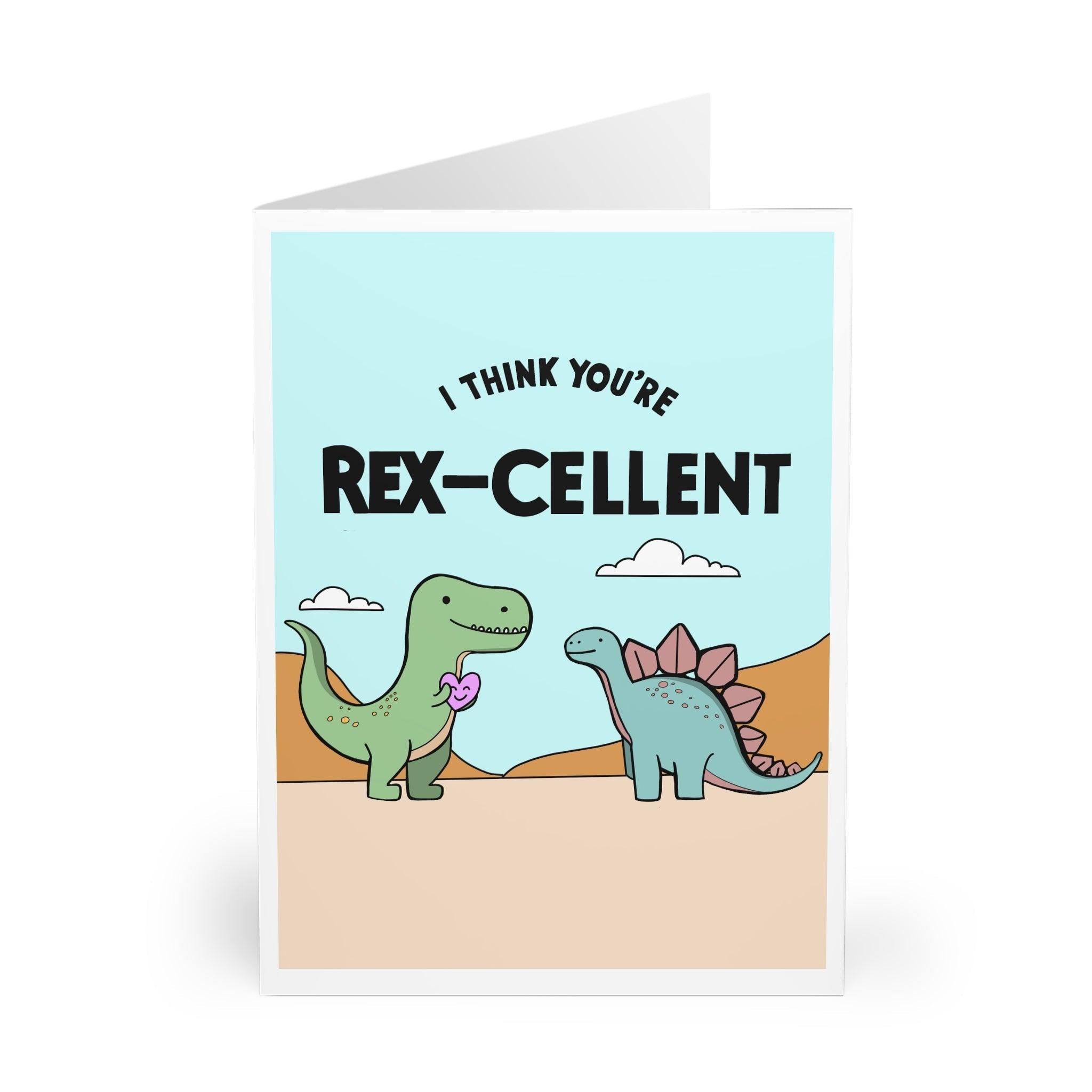 You're Rex - cellent – Funny Dinosaur Love Greeting Card | Buy Online from The Home Crafters