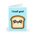 I Loaf You! Card | Buy Online from The Home Crafters