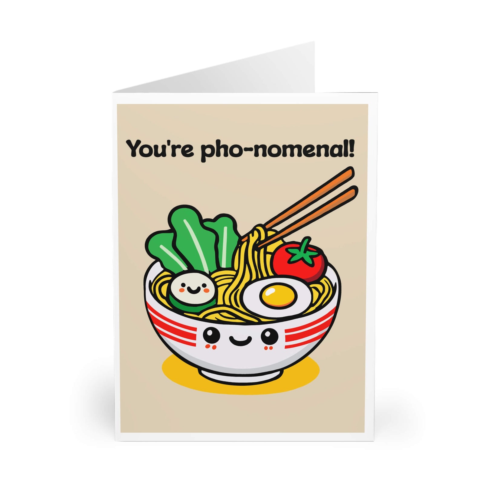 You’re Pho - Nomenal! – Funny Pho Pun Card | Buy Online from The Home Crafters