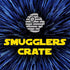 Smugglers Crate | Star Wars Mystery Box | Buy Online from The Home Crafters