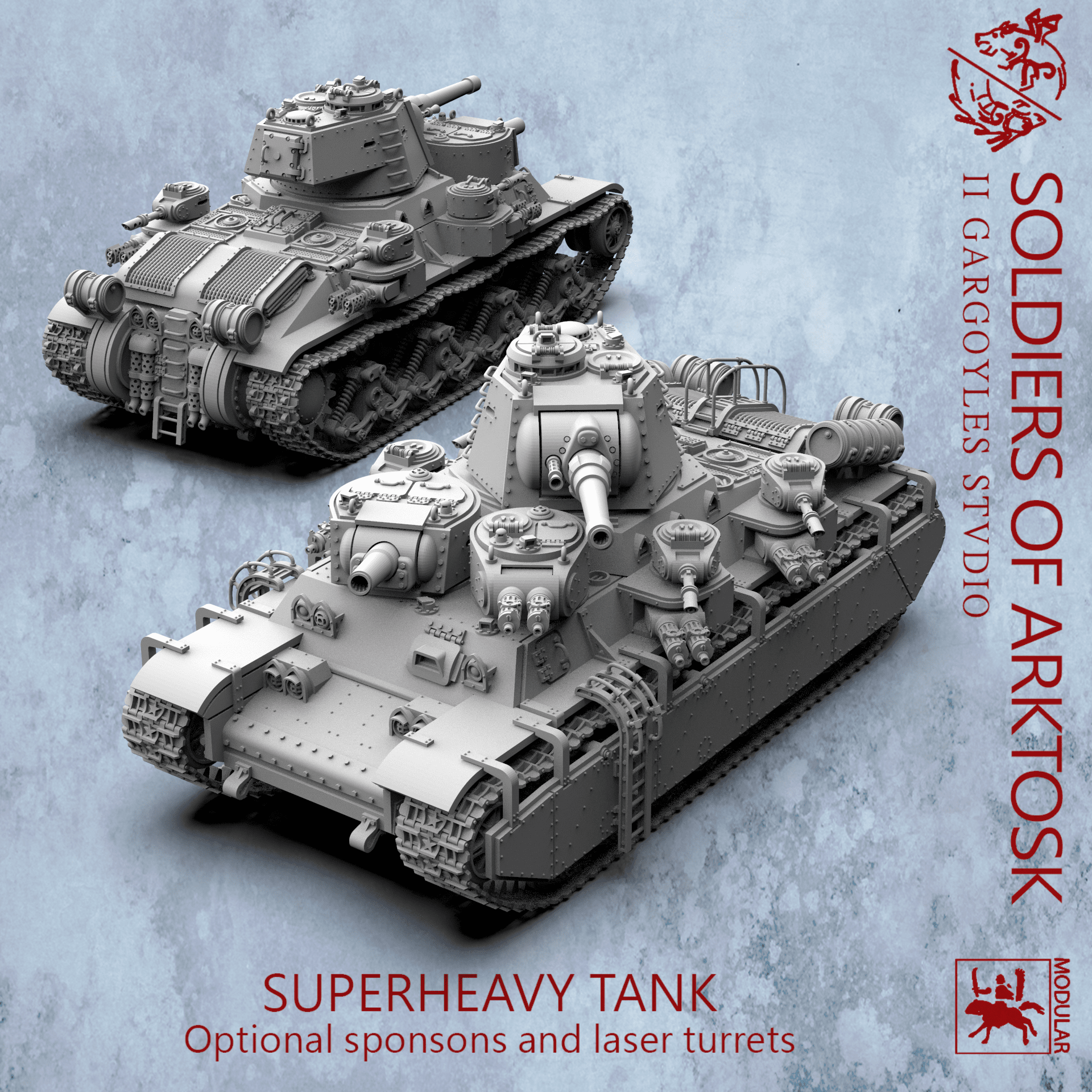 Soldiers of Arktosk Superheavy Tank – Fully Modular with Optional Sponsons and Laser Turrets | Buy Online from The Home Crafters