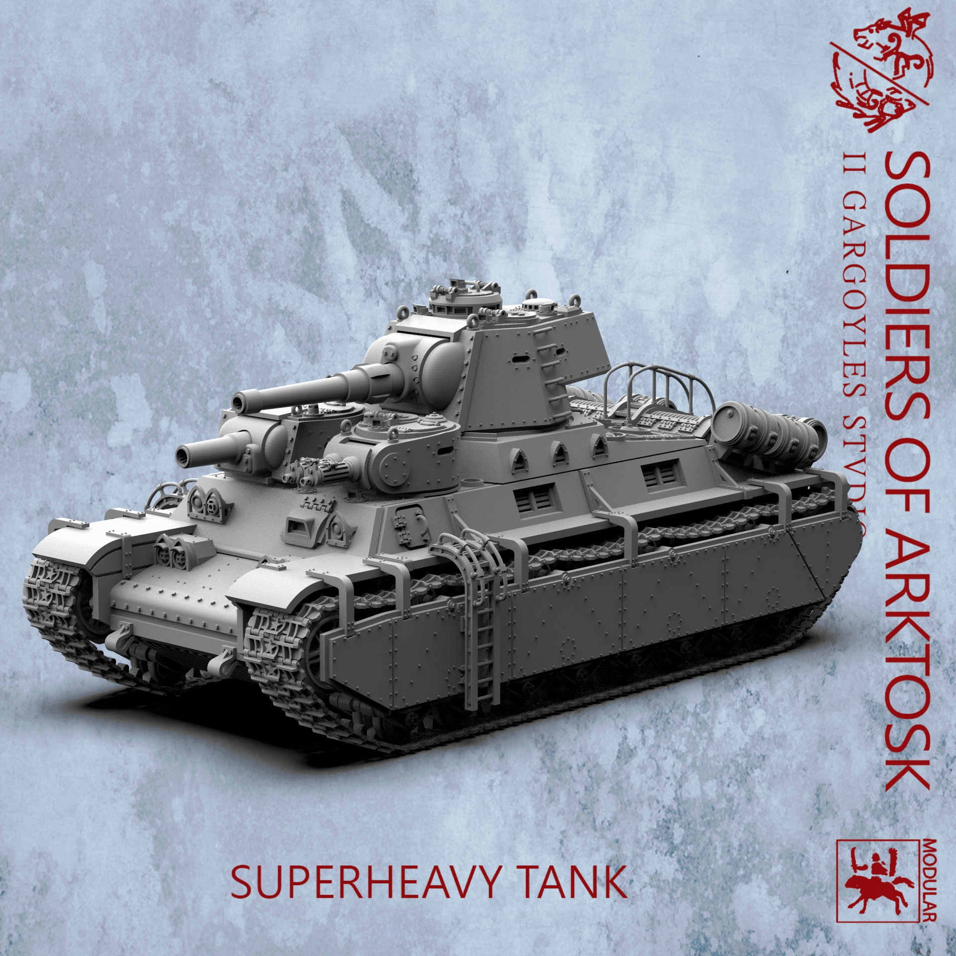Soldiers of Arktosk Superheavy Tank – Fully Modular with Optional Sponsons and Laser Turrets | Buy Online from The Home Crafters