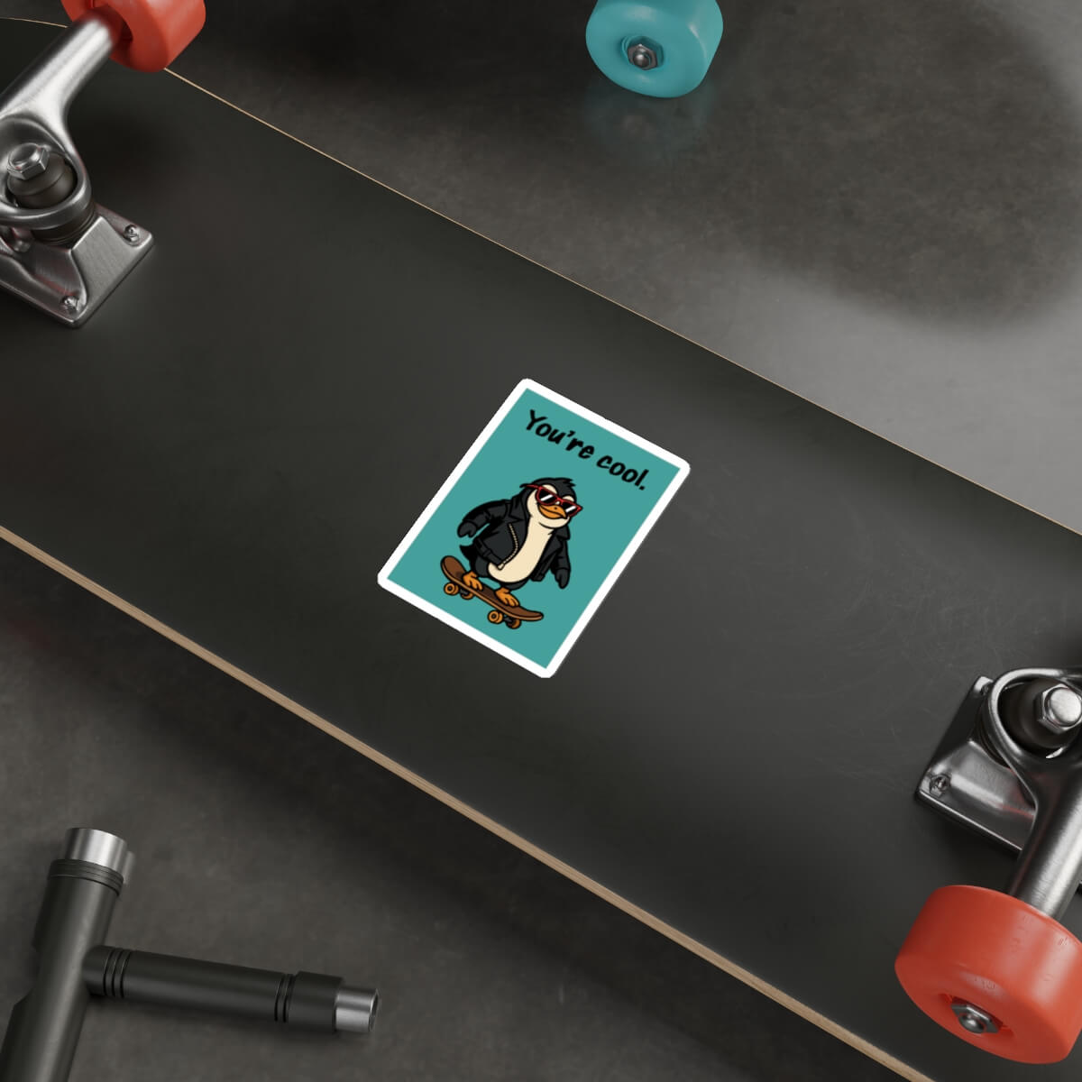 You’re Cool Penguin Sticker – Funny Vinyl Skater Decal | Buy Online from The Home Crafters