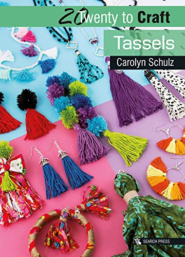 20 to Craft: Tassels Book (Twenty to Make) | Buy Online from The Home Crafters