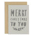 'Merry Christmas to You' Kraft Card | Buy Online from The Home Crafters