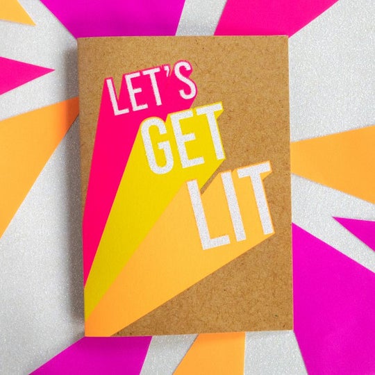Bettie Confetti Funny Greetings Card - Lets Get Lit