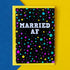 Bettie Confetti Wedding Day Card - Married AF