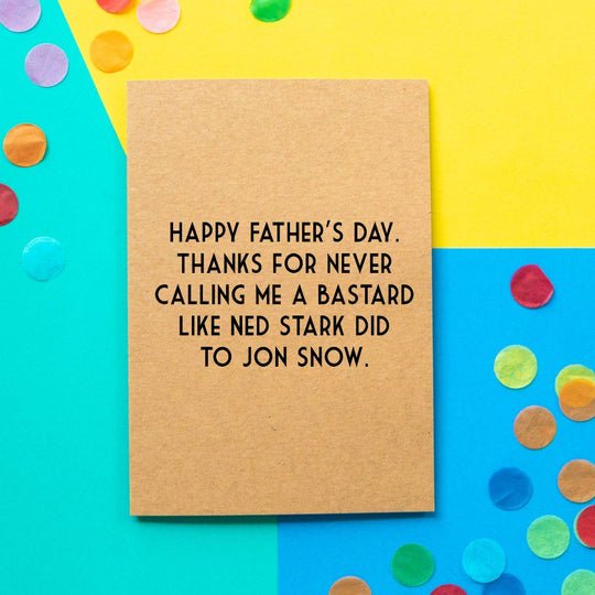 Bettie Confetti Funny Father's Day Card - Jon Snow | Buy Online from The Home Crafters